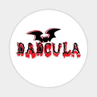 Dadcula - Dad halloween gift Magnet